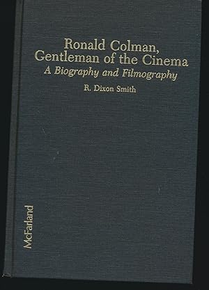 Ronald Colman, Gentleman of the Cinema SIGNED/inscribed
