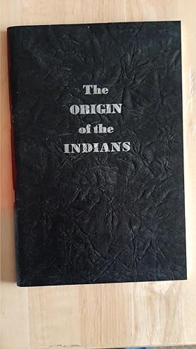 Image du vendeur pour Origin of the Indians, and America's First Inhabitants Discovered mis en vente par Darby Jones