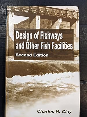 Seller image for Design of Fishways and Other Fish Facilities for sale by A Cappella Books, Inc.