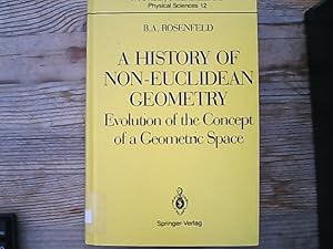 Bild des Verkufers fr A History of Non-Euclidean Geometry. Evolution of the Concept of a Geometric Space. zum Verkauf von Antiquariat Bookfarm