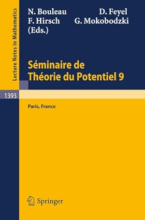 Image du vendeur pour Seminaire de Theorie du Potentiel, Paris, No. 9 / Lecture notes in mathematics ; 1393 mis en vente par Antiquariat Bookfarm