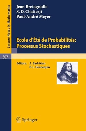 Bild des Verkufers fr Ecole d'Et de Probabilits: Processus Stochastiques, Lecture Notes in Mathematics, 307 zum Verkauf von Antiquariat Bookfarm