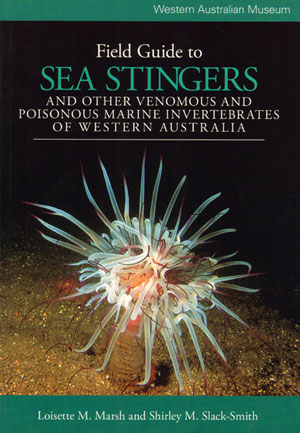 Seller image for Field guide to Sea stingers and other venomous and poisonous marine invertebrates. for sale by Andrew Isles Natural History Books