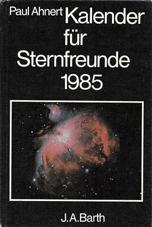 Image du vendeur pour Kalender fr Sternfreunde 1985 Kleines astronomisches Jahrbuch mis en vente par Flgel & Sohn GmbH