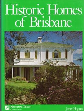 Bild des Verkufers fr Historic Homes of Brisbane. A Selection. zum Verkauf von Berkelouw Rare Books