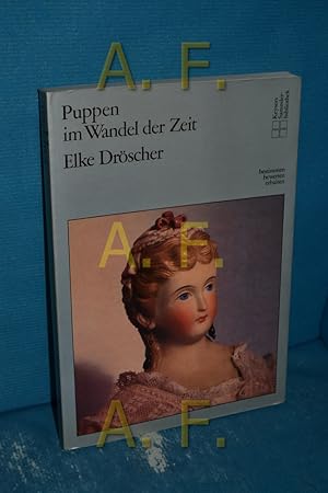 Seller image for Puppen im Wandel der Zeit Keysers Sammlerbibliothek for sale by Antiquarische Fundgrube e.U.