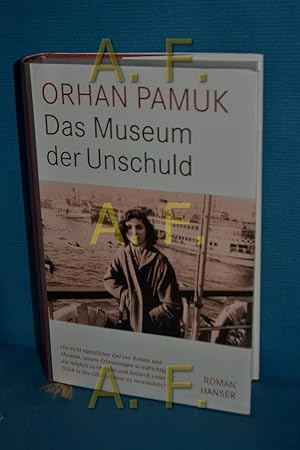 Bild des Verkufers fr Das Museum der Unschuld : Roman. zum Verkauf von Antiquarische Fundgrube e.U.