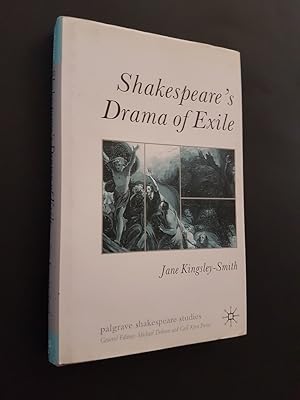 Bild des Verkufers fr Shakespeare's Drama of Exile (Palgrave Shakespeare Studies) zum Verkauf von masted books