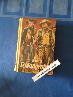 Schlangenbrut : Roman aus dem amerikanschen Westen. Saba-Bücher