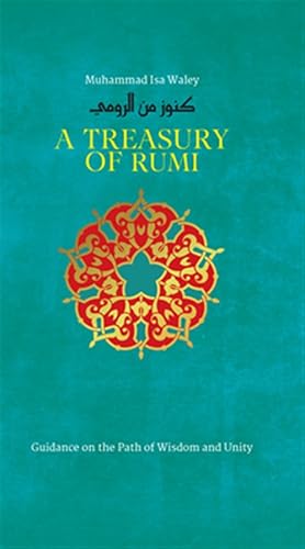 Imagen del vendedor de Treasury of Rumi : Guidance on the Path of Wisdom and Unity a la venta por GreatBookPrices