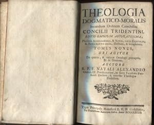 Imagen del vendedor de Theologia Dogmatico-Moralis Secundum Ordinem Catechismi Concilii Tridentini. Editio Omnium Accuratissima, Plurimis Accessionibus, & Notis, variis Epistolis, & Monumentis aucta, illustrata, & locupletata, Tomus Nonus. a la venta por Antiquariat Buchseite