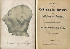 Die Lehre von der Entstehung des Menschen oder Schöpfung und Zeugung. Anatomisch, physiologisch u...