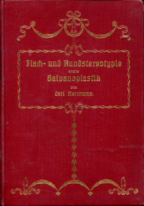 Leitfaden für die Flach- und Rundstereotypie sowie Galvanoplastik.