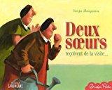 Seller image for Deux Soeurs Reoivent De La Visite. for sale by RECYCLIVRE