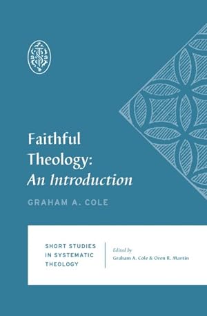 Immagine del venditore per Faithful Theology : An Introduction venduto da GreatBookPrices