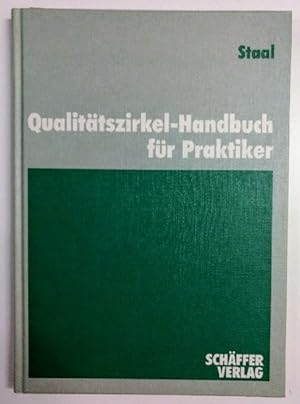 Qualitätszirkel - Handbuch für den Praktiker.