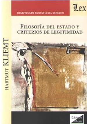 Imagen del vendedor de Filosofia del estado y criterios de legitimidad a la venta por Imosver