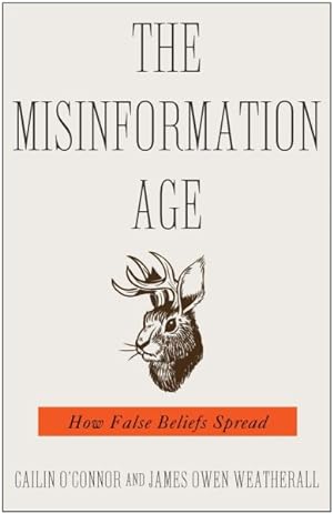 Imagen del vendedor de Misinformation Age : How False Beliefs Spread a la venta por GreatBookPrices