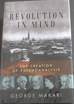 Seller image for Revolution in Mind: The Creation of Psychoanalysis for sale by Chapter 1