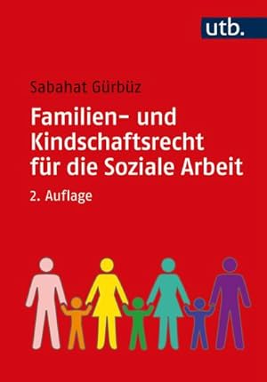 Seller image for Familien- und Kindschaftsrecht fr die Soziale Arbeit for sale by BuchWeltWeit Ludwig Meier e.K.