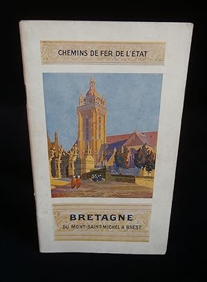 Seller image for CHEMINS DE FER DE L'ETAT : LA BRETAGNE ( du Mont Saint-Michel  Brest ) dans l'Histoire, dans la Nature, dans l'Art . for sale by Librairie Franck LAUNAI
