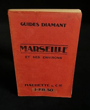 Bild des Verkufers fr MARSEILLE, AIX et leurs environs . zum Verkauf von Librairie Franck LAUNAI