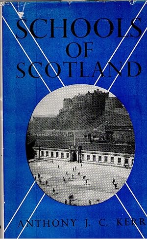 Imagen del vendedor de Schools of Scotland (1962) a la venta por Michael Moons Bookshop, PBFA