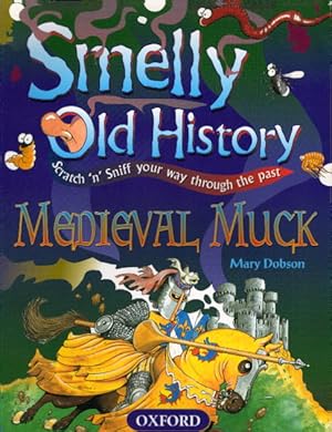 Medieval Muck (Smelly Old History)