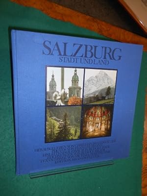 Seller image for Salzburg - Stadt und Land. Einleitendes Essay von Rudolf Bayr, Textauswahl von Michael Martischnig, for sale by Galerie  Antiquariat Schlegl