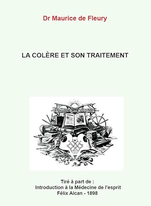 Image du vendeur pour DE FLEURY Maurice Dr. LA COLRE ET SON TRAITEMENT mis en vente par Librairie Douin