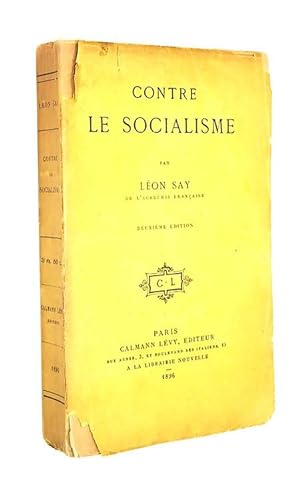 SAY Léon. Contre le socialisme