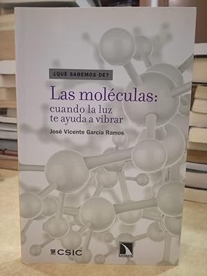 Imagen del vendedor de LAS MOLCULAS: cuando la luz te ayuda a vibrar. a la venta por LLIBRERIA KEPOS-CANUDA