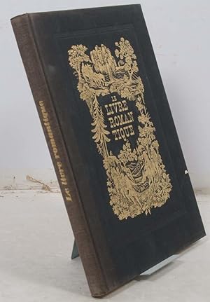 Imagen del vendedor de Le Livre Romantique a la venta por Thulin&Ohlson AntiqBookseller Since 1918