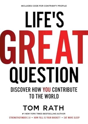 Seller image for Life's Great Question : Discover How You Contribute to the World for sale by GreatBookPrices