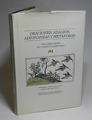 Oraciones, Adagios, Adivinanzas y Metaforas del libro sexto des Codice Florentino. Paleografia, v...