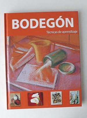 BODEGÓN. TÉCNICAS DE APRENDIZAJE