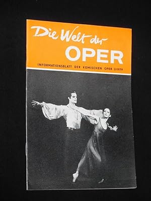 Imagen del vendedor de Die Welt der Oper. Informationsblatt der Komischen Oper Berlin, 2/1979 a la venta por Fast alles Theater! Antiquariat fr die darstellenden Knste
