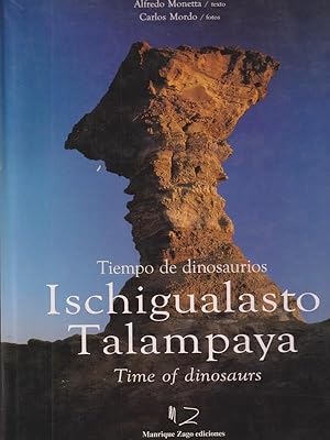Image du vendeur pour Ischigualasto Talampaya. Tiempo De Dinosaurios mis en vente par Librodifaccia