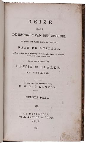 Reize naar de bronnen van den Missouri, en door het vaste land van America naar de Zuidzee. Gedaa...