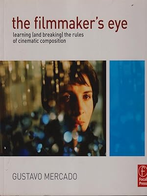 Seller image for The filmmaker's eye for sale by Librodifaccia