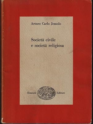 Bild des Verkufers fr Societa' civile e societa' religiosa zum Verkauf von Librodifaccia