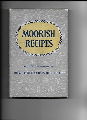 Image du vendeur pour MOORISH RECIPES mis en vente par Chaucer Bookshop ABA ILAB