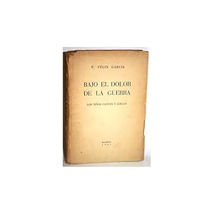 Seller image for BAJO EL DOLOR DE LA GUERRA for sale by Librera Salamb