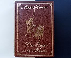 El ingenioso hidalgo Don Quijote de la Mancha.