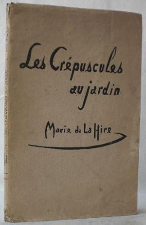 Les crepuscules au jardin. Bois graves par Gaspard-Maillol et Marie de La Hire. Exemplar der nume...