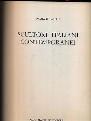 Seller image for Scultori italiani contemporanei for sale by Miliardi di Parole