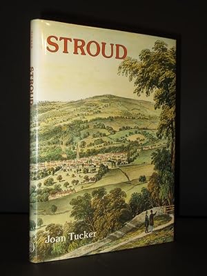Stroud. A Pictorial History [SIGNED]