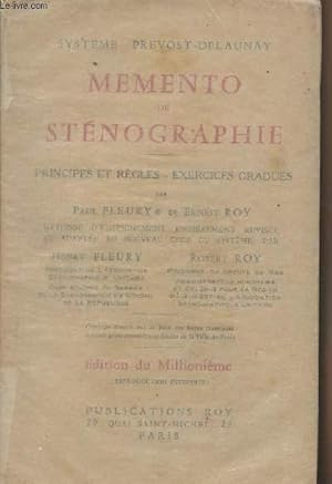 Image du vendeur pour Memento de stnographie - Principes et rgles, exercices gradus - Systme Prevost-Delaunay mis en vente par Le-Livre