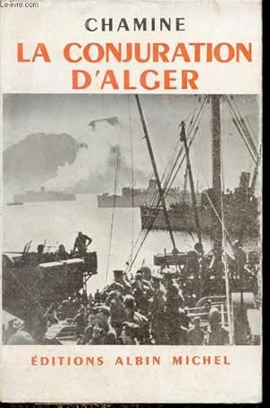 Seller image for Suite franaise la conjuration d'Alger. for sale by Le-Livre
