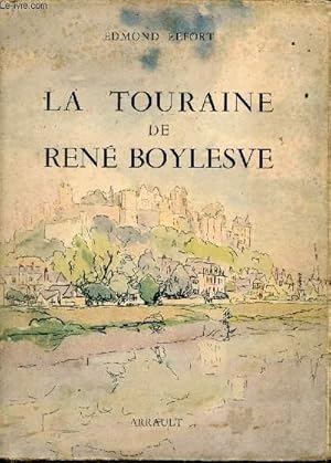 Imagen del vendedor de La Touraine de Ren Boylesve. a la venta por Le-Livre